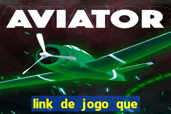 link de jogo que ganha dinheiro sem depositar